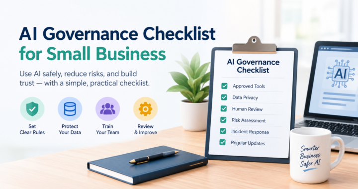 AI governance checklist for small business AI safety